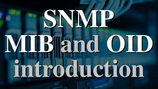 SNMP MIB and OID introduction with example