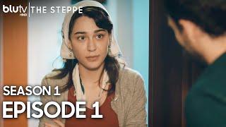 The Steppe - Episode 1 Hindi Dubbed 4K | Season 1 - Bozkır | स्तपी