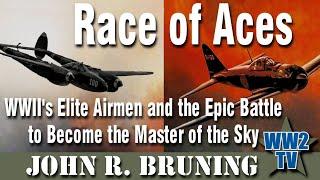 Race of Aces: WWII's Elite Airmen and the Epic Battle to Become the Master of the Sky