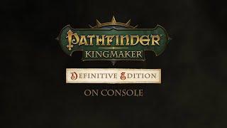 Pathfinder: Kingmaker - Definitive Edition - Announcement trailer [RU]