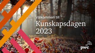 Kunskapsdagen PwC - Kanal 1