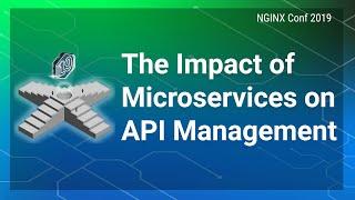 The Impact of Microservices on API Management