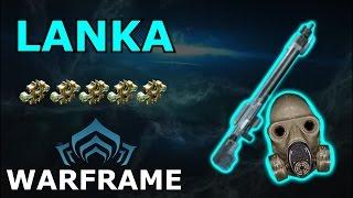 Warframe Weapon Builds - Lanka, The Bane of Corpus (5 Forma)