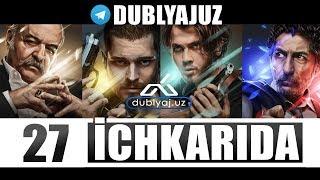 ICHKARIDA 27 QISM O'ZBEK TILIDA / ичкарида 27 кисм турк сериали узбек тилида dublyajuz dublyaj uz