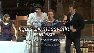 Pauls Hindemits ILGAIS ZIEMASSVĒTKU MIELASTS  opera (latviešu valodā)