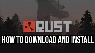 How To Download And Install Rust On Your PC Laptop