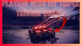 Playing with my triple trigger build ! -Crossout //