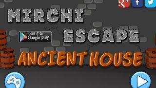 Mirchi Escape Ancient House Walkthrough