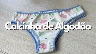 Como fazer calcinha de algodão? (Aula de corte e costura)