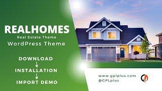 RealHomes – Real Estate WordPress Theme Download, Installation and Import Demo