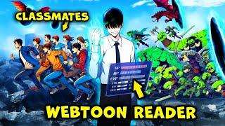 Classmates Bullied the Webtoon Reader, but Regretted It when Only He Got Super Powers!