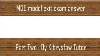 Ethiopian Ministry of Education, #MOE, Model exit exam.#accounting & Finance,#exitexam, part II