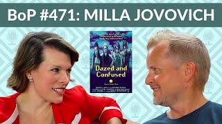 Milla Jovovich on DAZED & CONFUSED at 30