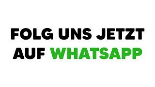 ENDLICH! Folg uns jetzt auf WhatsApp!