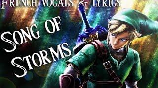  The Legend of Zelda - Song of Storms (French vocals & lyrics)