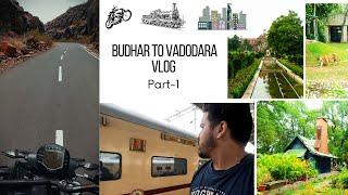 BUDHAR TO VADODRA VLOG | PART-1 | Wander With Abhitanshu