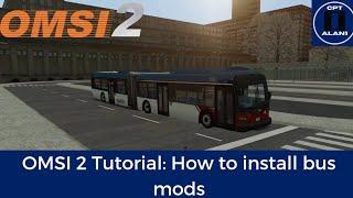 OMSI 2 Tutorial: How to install bus mods