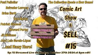 COMIC ART SHOW & SELL #15 - Hart's Collection Needs New Homes!