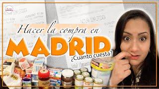 Hacer la compra en Madrid, ¿Cuánto cuesta? ¿Es costoso?