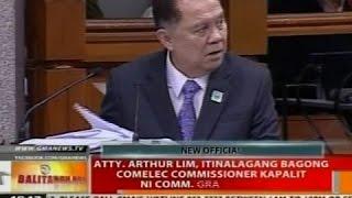 BT: Atty. Arthur Lim, itinalagang bagong COMELEC Commissioner kapalit ni Comm. Grace Padaca