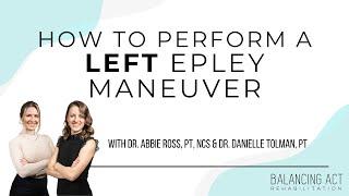 Left Epley (short version) for Home-BPPV
