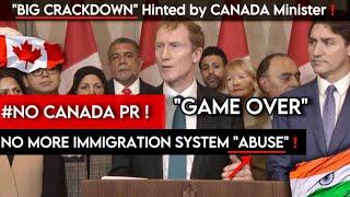 "GAME OVER" - Big Changes Hinted by Canada Immigration Minister 