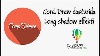 Corel Draw dasturida ishlash. Long shadow effekti