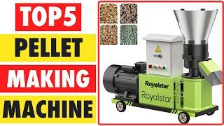 Top 5 Best Pellet Making Machine In 2024 | Small Feed Pellet Machine