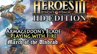 Heroes of Might & Magic 3 HD | Armageddon's Blade | Playing with Fire | March of the Undead