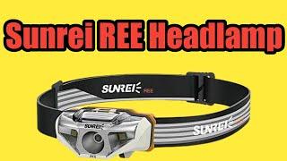 Sunrei REE Headlamp Unboxing and Review