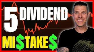 5 Beginner Dividend Investing Mistakes to Avoid