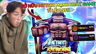 KLIFE GAMER SỞ HỮU MYTHIC RÂU TRẮNG 0,25% MẠNH NHẤT GAME   CỰC BÁ ĐẠO TRONG ANIME REBORN