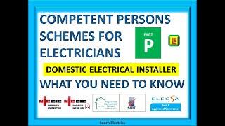 JOINING PART P COMPETENT PERSON SCHEMES FOR ELECTRICIANS. HOW TO. WHAT HAPPENS.