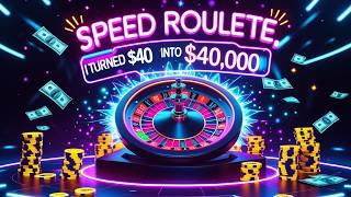 HIGH STAKES AT SPEED ROULETTE TURNS INTO $40,000