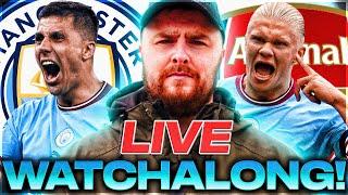 Man City v Arsenal LIVE PREMIER LEAGUE WATCHALONG!