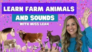 Learn Farm Animals for Babies & Toddlers | Miss Leah Say & Play | Educational Video for Toddlers