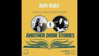 #119 Ruth Kudzi Author - How to feel better