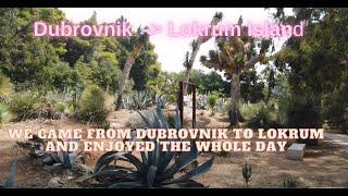  We came from Dubrovnik to Lokrum and enjoyed the whole day  #travel #dubrovnik #croatia