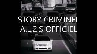 A L 2 S   officiel story criminel