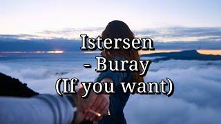 Istersen  - Buray ( lyrics + English Translation)