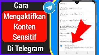 Cara Mengaktifkan Konten Sensitif Di Telegram-Android/ios| mengatasi telegram tidak bisa ditampilkan