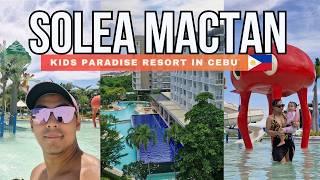 The PERFECT Resort for Kids and Toddlers - SOLEA MACTAN Resort Cebu