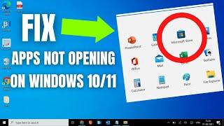 How To Fix Windows 10 Apps Not Opening | Fix All Apps Problems on Windows 11/10