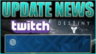 Destiny | NEW UPDATE! NEW EMBLEM! - LIVESTREAMING WITH TWITCH TO @BUNGIE!