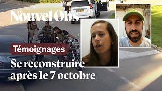 Attaque du 7 octobre du Hamas en Israël : deux victimes racontent leur reconstruction