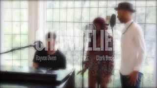 Clark Beckham - Chandelier feat. Rayvon Owen, Tyanna Jones by Sia (Live Cover)