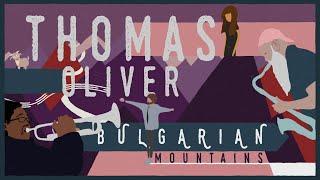 Thomas Oliver - Bulgarian Mountains [Томас Оливър - Българските планини]