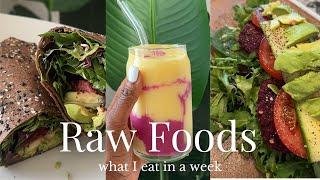 Raw Foods I ate this Week | plant based