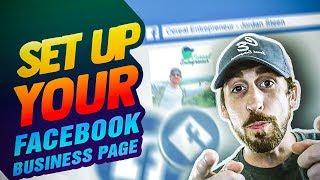 Facebook Business Page - Setup the RIGHT WAY