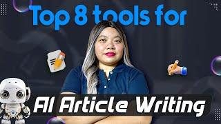 Top 8 tools for AI Article Writing (Blogi, Perplexity, Claude Sonnet)